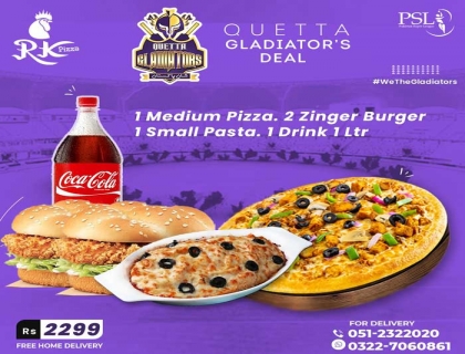 Quetta Gladiators  Deal  at RK Pizza