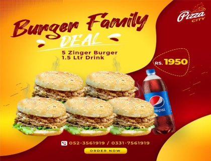 Burger Family Deal by Pizza City